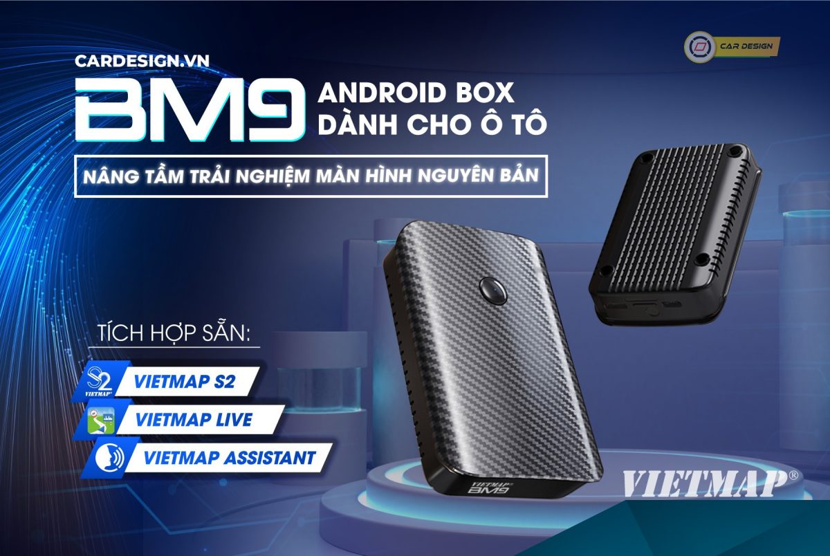 Android Box Vietmap BM9 - Thiết Bị Định Vị Sông Bé Auto - Hợp Tác Xã Dịch Vụ Vận Tải Sông Bé